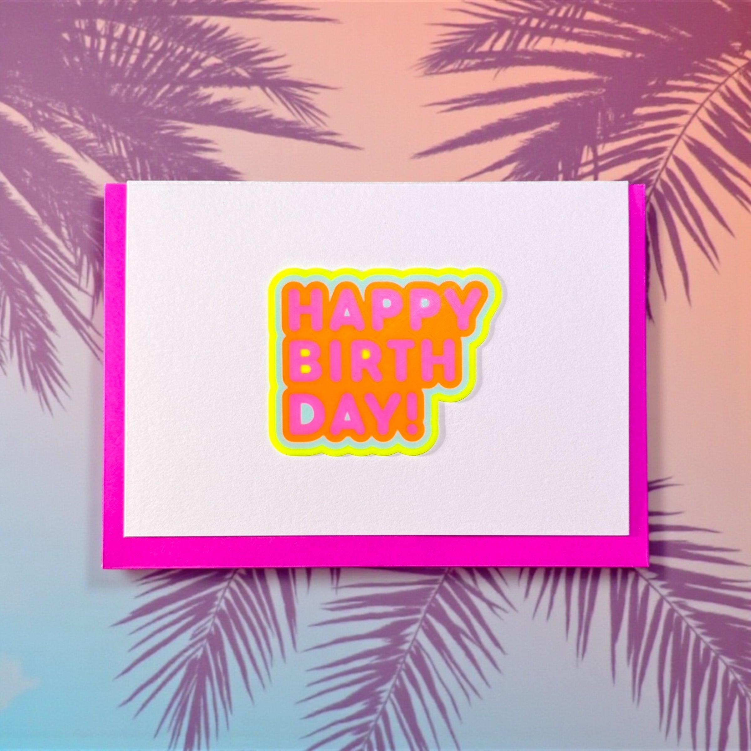 Sunset Strip Cards * Happy Birthday! neon magenta